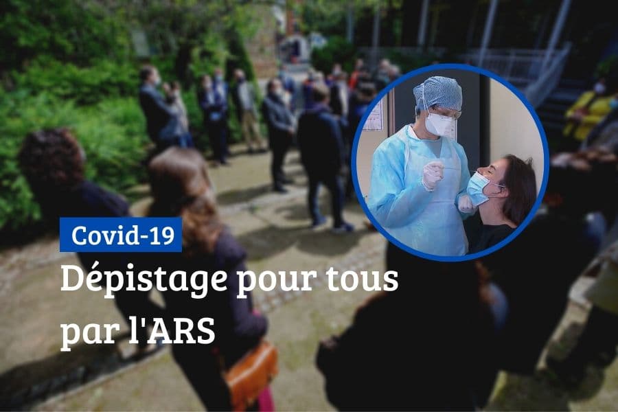 Campagne de dépistage du coronavirus pour tous, par l’ARS