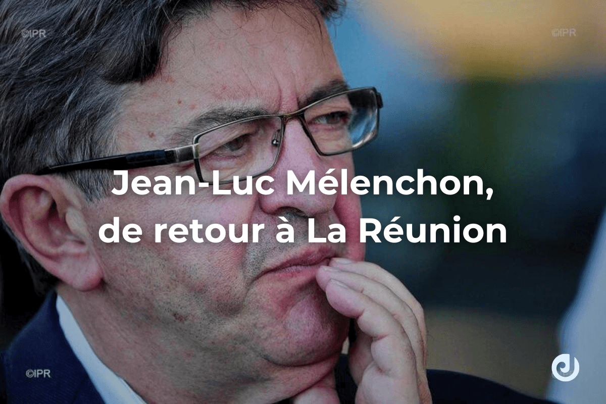Jean-Luc Mélenchon de retour à La Réunion pour une semaine de mobilisation politique