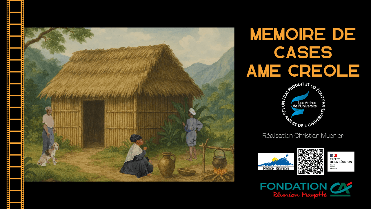 Mémoire de cases, âme créole : l'autre film événement à La Réunion