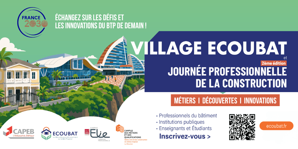Le Village ECOUBAT s’installe à Saint-Gilles le 8 octobre pour faire découvrir le BTP réunionnais de demain