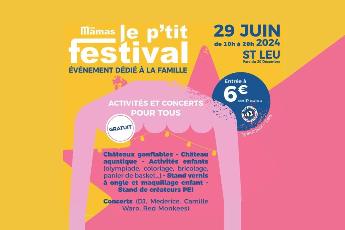 Le P'tit Festival une journée en famille inoubliable à Saint-Leu !